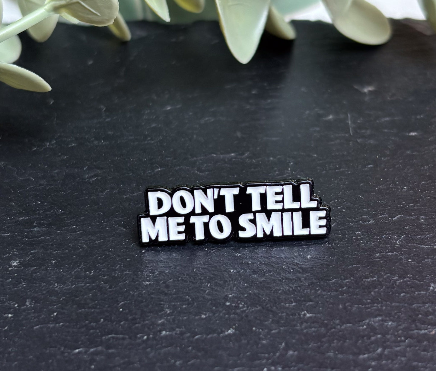 Don't tell me