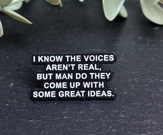 I know the voices