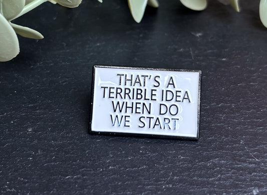 That's a terrible idea